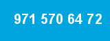 971 570 64 72